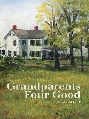 cover image of Grandparents Four Good